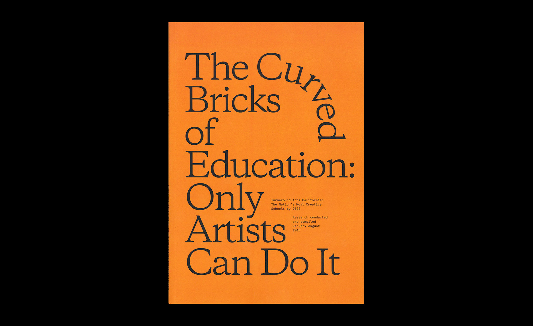 The Curved Bricks of Education — Brooks Heintzelman, 2018